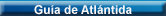 Gu�a de Atl�ntida